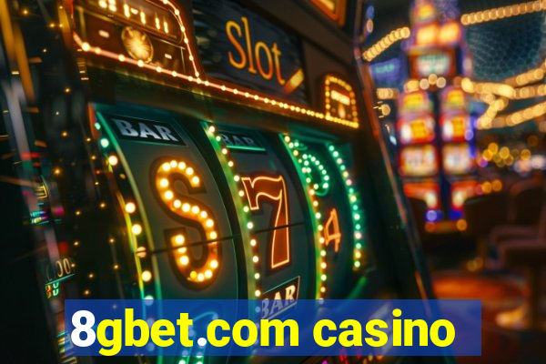 8gbet.com casino